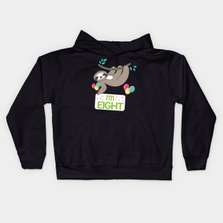 Happy Birthday To Sloth I'm Eight Years Old Born 2012 Happy Birthday To Me Kids Hoodie